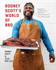 Rodney Scott'S World of BBQ: Every Day Is a Good Day: a Cookbook