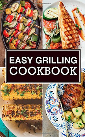 Image of Easy Grilling Cookbook