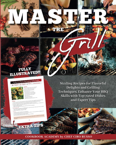 Image of Master the Grill: Sizzling Recipes for Flavorful Delights and Grilling Techniques. Enhance Your BBQ Skills with Top-Rated Dishes and Expert Tips.