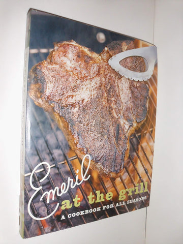 Image of Emeril at the Grill: a Cookbook for All Seasons (Emeril'S)