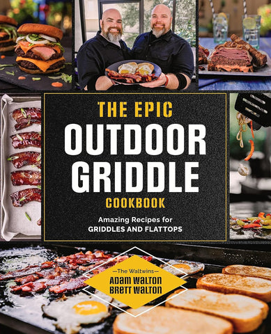 Image of The Epic Outdoor Griddle Cookbook: Amazing Recipes for Griddles and Flattops