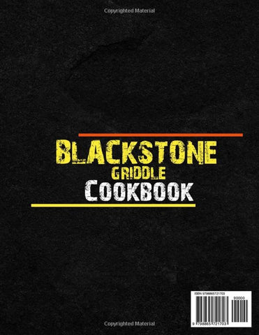 Image of Blackstone Griddle Cookbook: Improve Your Grilling Skills with These Delicious Gourmet Recipes through Tips and New Techniques. Use Your Griddle to Its Full Potential and Impress Your Guests.