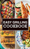 Easy Grilling Cookbook (The Effortless Chef Series)